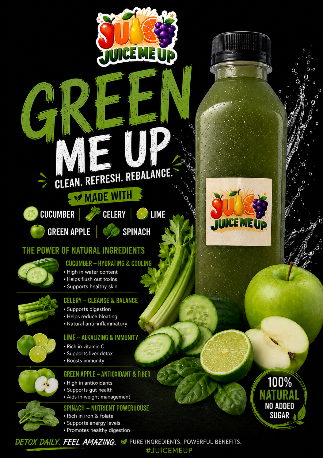 Green Me Up — Cucumber, celery, lime, green apple, spinach